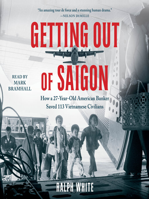 Title details for Getting Out of Saigon by Ralph White - Wait list